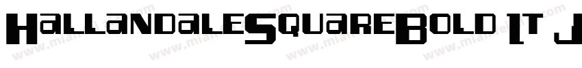 HallandaleSquareBold It JL字体转换